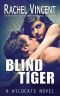 [Wildcats 02] • Blind Tiger